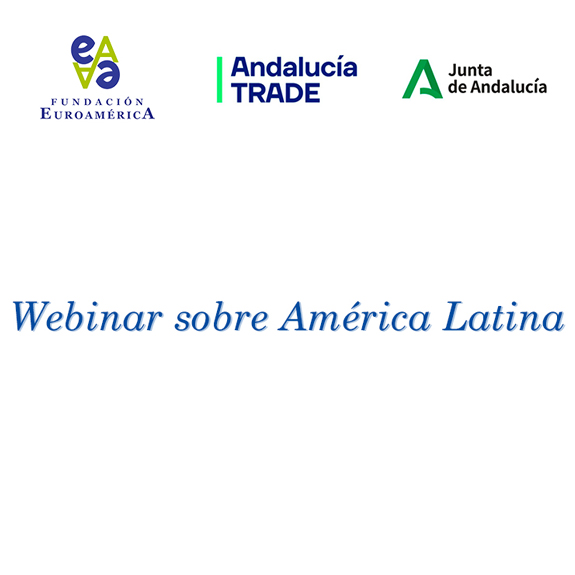 Webinar Fundación Euroamérica  y Andalucia Trade