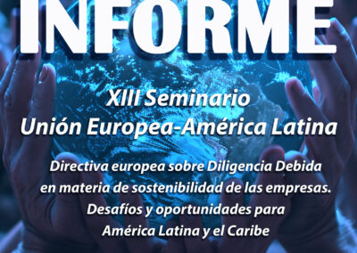 Informe XIII Seminario Unión Europea-América Latina en Of. Parlamento Europeo en España