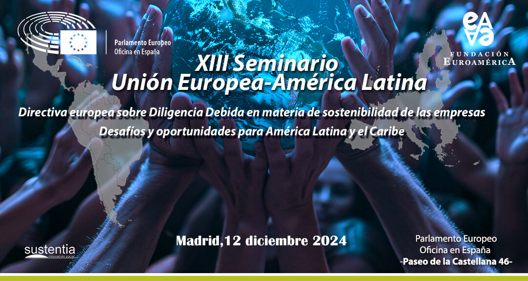 XIII Seminario Unión Europea-América Latina en Of. Parlamento Europeo en España