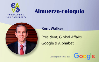 Almuerzo-Coloquio con: Kent Walker President of Global Affairs at Google and Alphabet