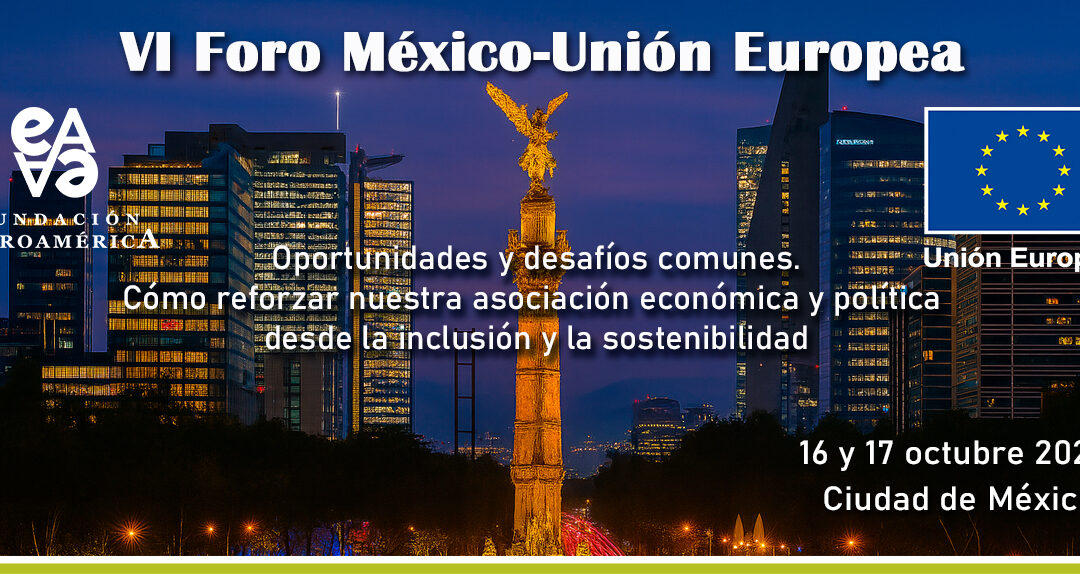 VI Foro México Unión-Europea