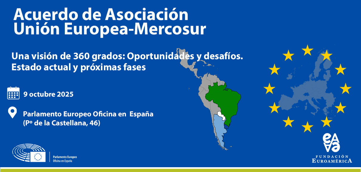 Encuentro: Acuerdo de Asociación Unión Europea-Mercosur. Una visión de 360 grados: Oportunidades y desafíos.  Estado actual y próximas fases