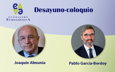 Desayuno-Coloquio con Joaquín Almunia y Pablo Garcia-Berdoy: Europa, acosada y amenazada: respuestas