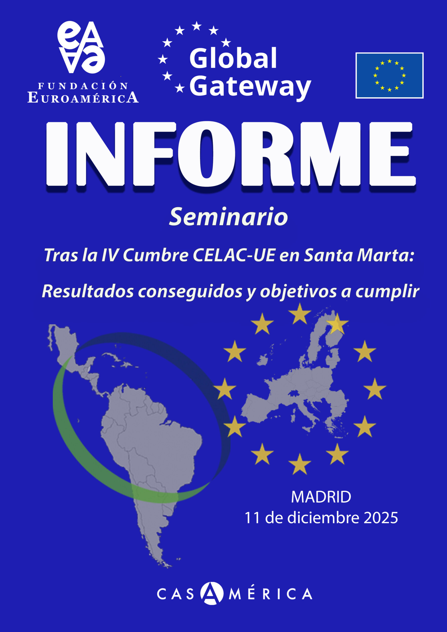 Informe Tras la IV Cumbre CELAC-UE en Santa Marta.