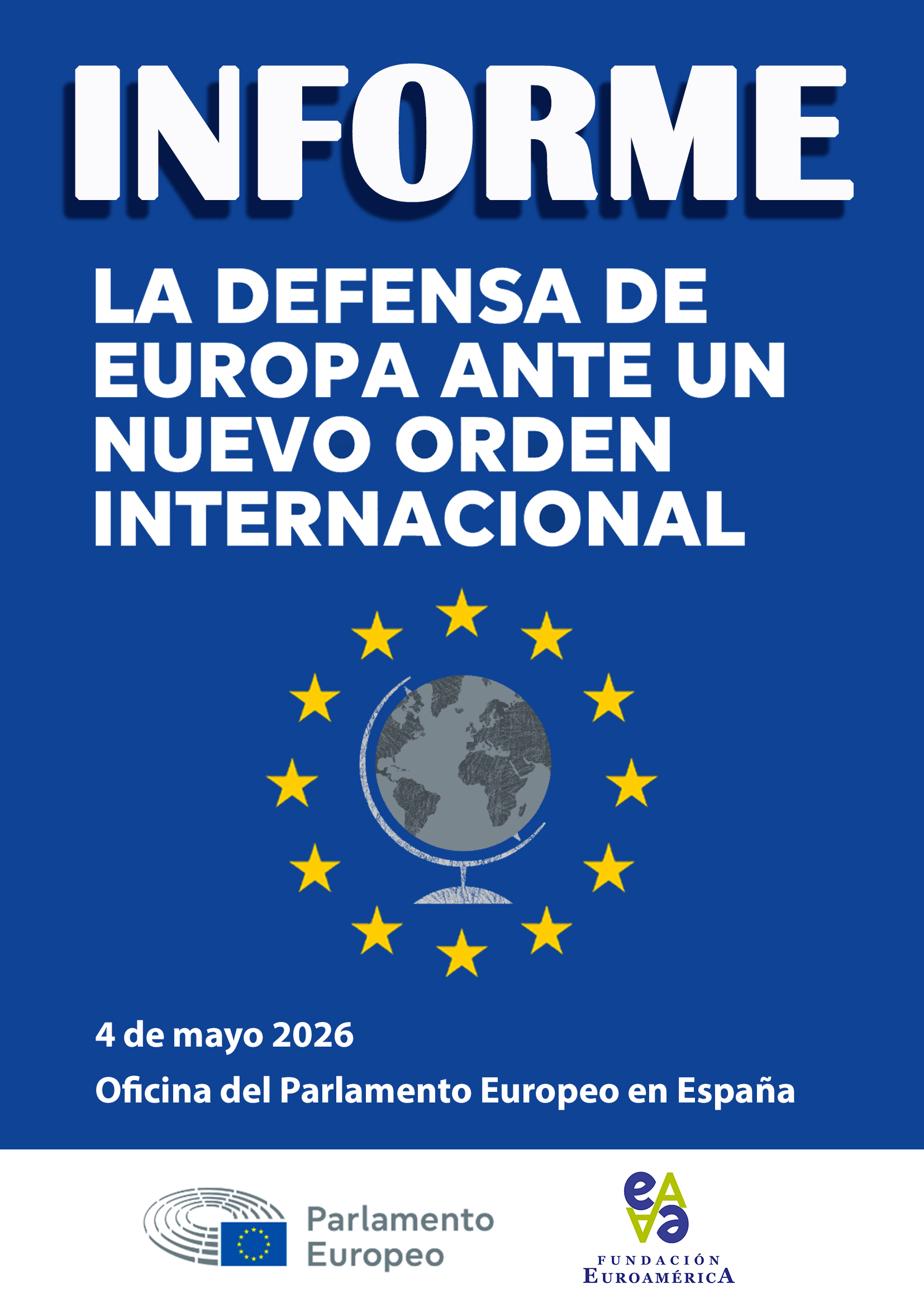 Informe La defensa de Europa ante un nuevo orden internacional