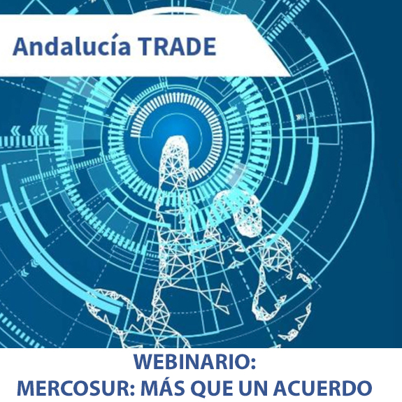 Webinar Mercosur más que un Acuerdo. Fundación Euroamérica y Andalucía TRADE