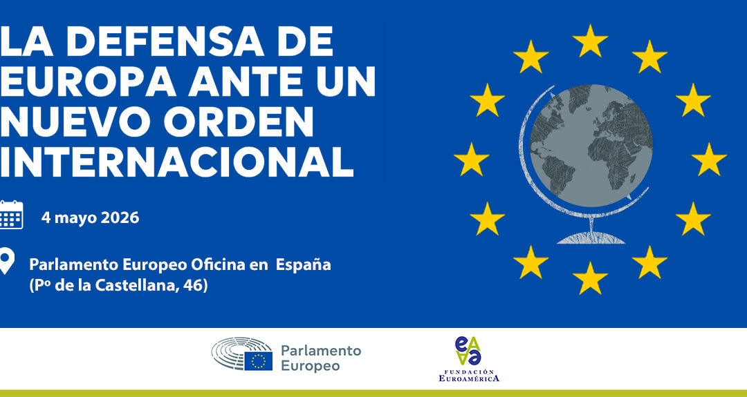 Seminario La defensa de Europa ante un nuevo orden internacional