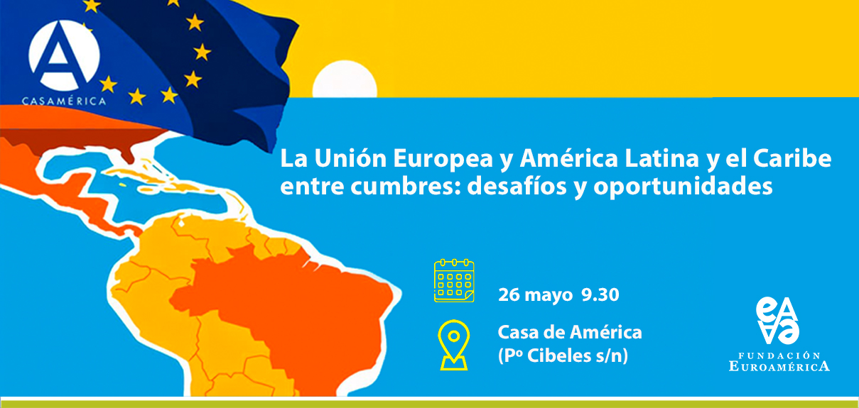 Diálogo La Unión Europea y América Latina y el Caribe entre cumbres: desafíos y oportunidades